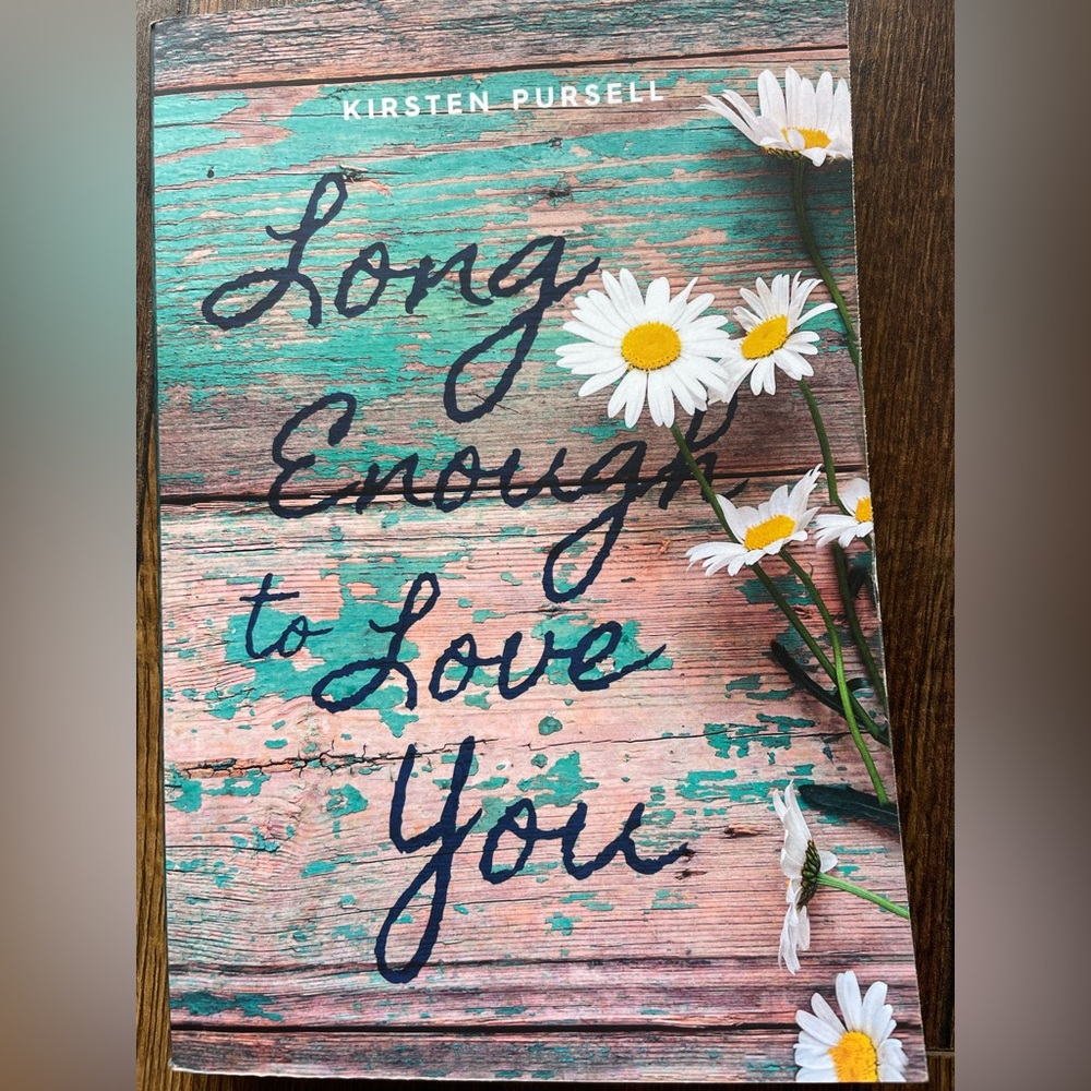 🔥3 Books for $12!!!  Long Enough to Love You Book by Kirsten Pursell 💗
